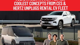 Podcast: VW Amarok, coolest CES concepts and Hertz ditches EV fleet!