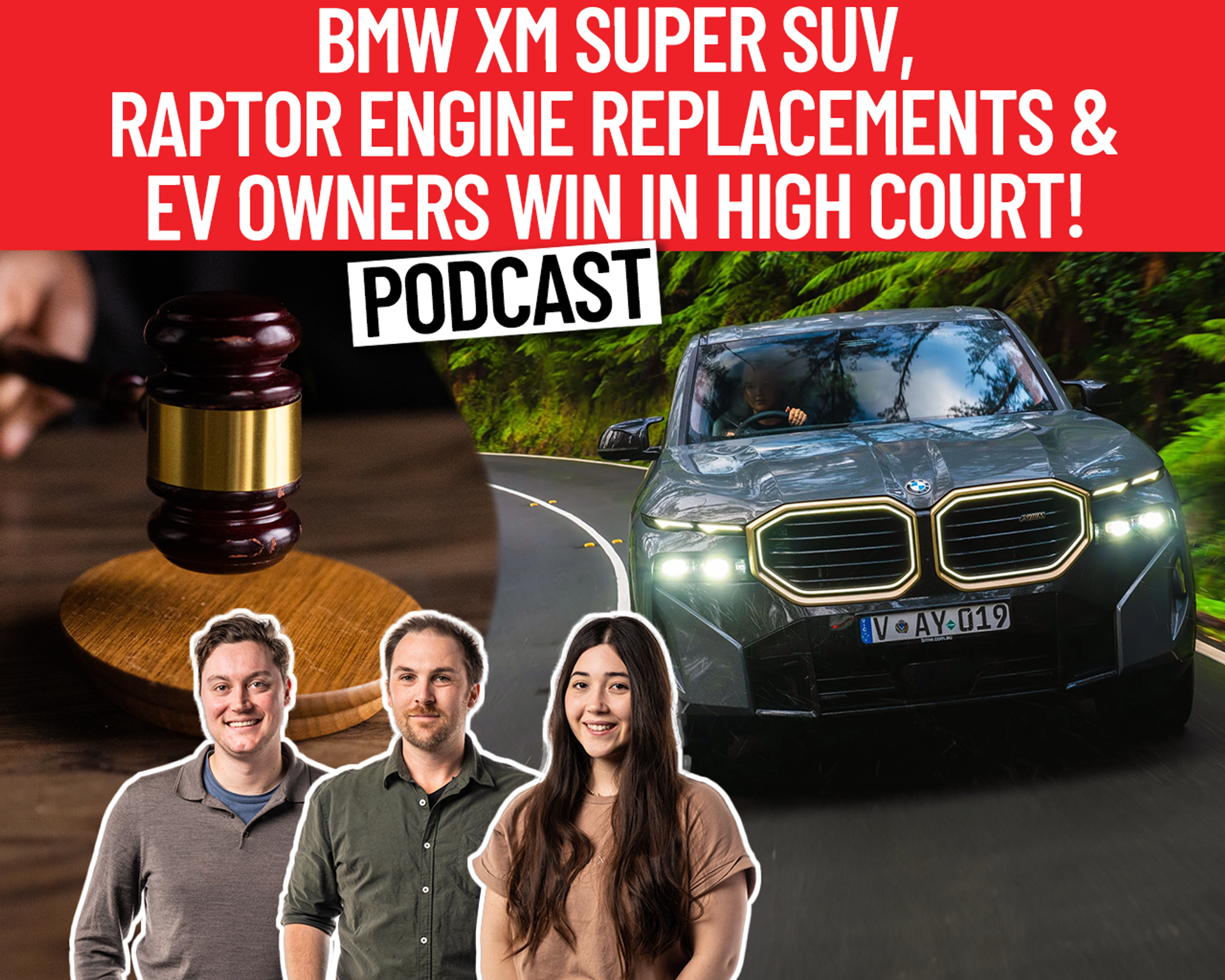 Podcast: BMW XM, Ranger Raptor engine replacements, EV owners beat ...