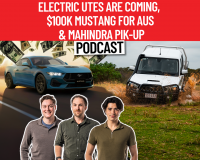 Podcast: EV Utes, $100k Mustang and Mahindra Pik-Up!